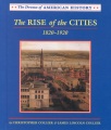 The Rise of the cities : 1820-1920