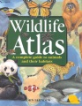 Wildlife atlas : a complete guide to animals and their habitats . Wildlife atlas : a complete guide to animals and their habitats .