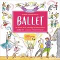 A child's introduction to ballet : the stories, music, and magic of classical dance