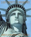 Lady Liberty : a biography Lady Liberty : a biography