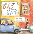 All the things dad will always say