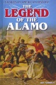 The legend of the Alamo The legend of the Alamo