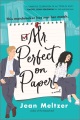Mr. Perfect on paper : a novel