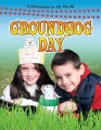 Groundhog Day Groundhog Day