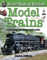 Model trains : creating tabletop railroads Model trains : creating tabletop railroads