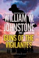 Guns of the Vigilantes [electronic resource]