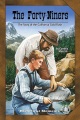 The forty-niners : the story of the California gold rush The forty-niners : the story of the California gold rush