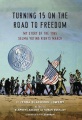 Turning 15 on the road to freedom : my story of the Selma Voting Rights March