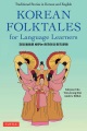 Korean folktales for language learners : traditional stories in Korean and English