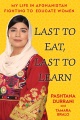 Last to eat, last to learn : my life in Afghanistan fighting to educate women