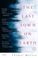 The last town on earth: [book group in a bag]