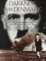 Darkness over Denmark : the Danish resistance and the rescue of the Jews Darkness over Denmark : the Danish resistance and the rescue of the Jews