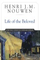 Life of the Beloved : Spiritual Living in a Secular World.