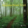 The Appalachian Trail : celebrating America's hiking trail