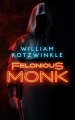 Felonious monk