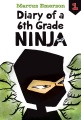 Diary of a 6th grade ninja