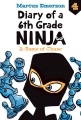 Diary of a 6th grade ninja : A game of chase