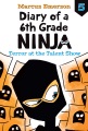Diary of a 6th grade ninja : Terror at the talent show