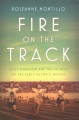 Fire on the track : Betty Robinson and the triumph...