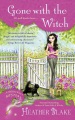 Gone with the witch : a wishcraft mystery