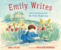 Emily writes : Emily Dickinson and her poetic beginnings