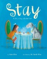Stay : a girl, a dog, a bucket list