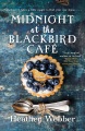 Midnight at the Blackbird Café