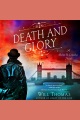 Death and Glory [electronic resource]
