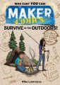 Maker comics. Survive in the outdoors!