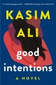 Good intentions : a novel