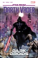 Star Wars. Darth Vader. Vol. 8, Dark droids