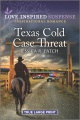 Texas cold case threat
