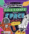 Everything awesome about space and other galactic facts Everything awesome about space and other galactic facts