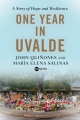 One year in Uvalde : a story of hope and resilience