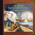 The first Independence Day celebration The first Independence Day celebration