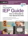The complete IEP guide : how to advocate for your special ed child