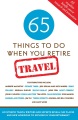 65 things to do when you retire. Travel