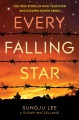 Every falling star : the true story of how I survived and escaped North Korea Every falling star : the true story of how I survived and escaped North Korea