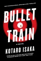 Bullet train : a novel