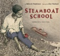 Steamboat school : inspired by a true story, St. L...