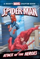 Attack of the heroes : starring Spider-Man Attack of the heroes : starring Spider-Man