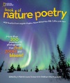 National Geographic book of nature poetry : more than 200 poems with photographs that float, zoom, and bloom!