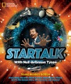 Startalk : everything you ever need to know about space travel, sci-fi, the human race, the universe, and beyond Startalk : everything you ever need to know about space travel, sci-fi, the human race, the universe, and beyond