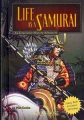 Life as a samurai : an interactive history adventure Life as a samurai : an interactive history adventure