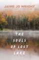 The souls of Lost Lake