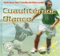 Cuauht©♭moc Blanco Cuauht©♭moc Blanco
