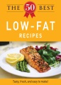 The 50 best low-fat recipes testy, fresh, and easy to make!