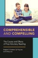 Comprehensible and compelling : the causes and effects of free voluntary reading