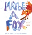 Maybe a fox Maybe a fox