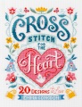 Cross stitch for the heart : 20 designs to love
